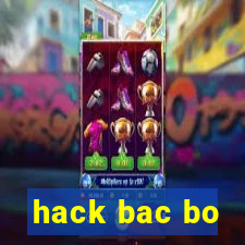 hack bac bo